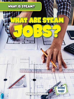 cover image of What Are STEAM Jobs?